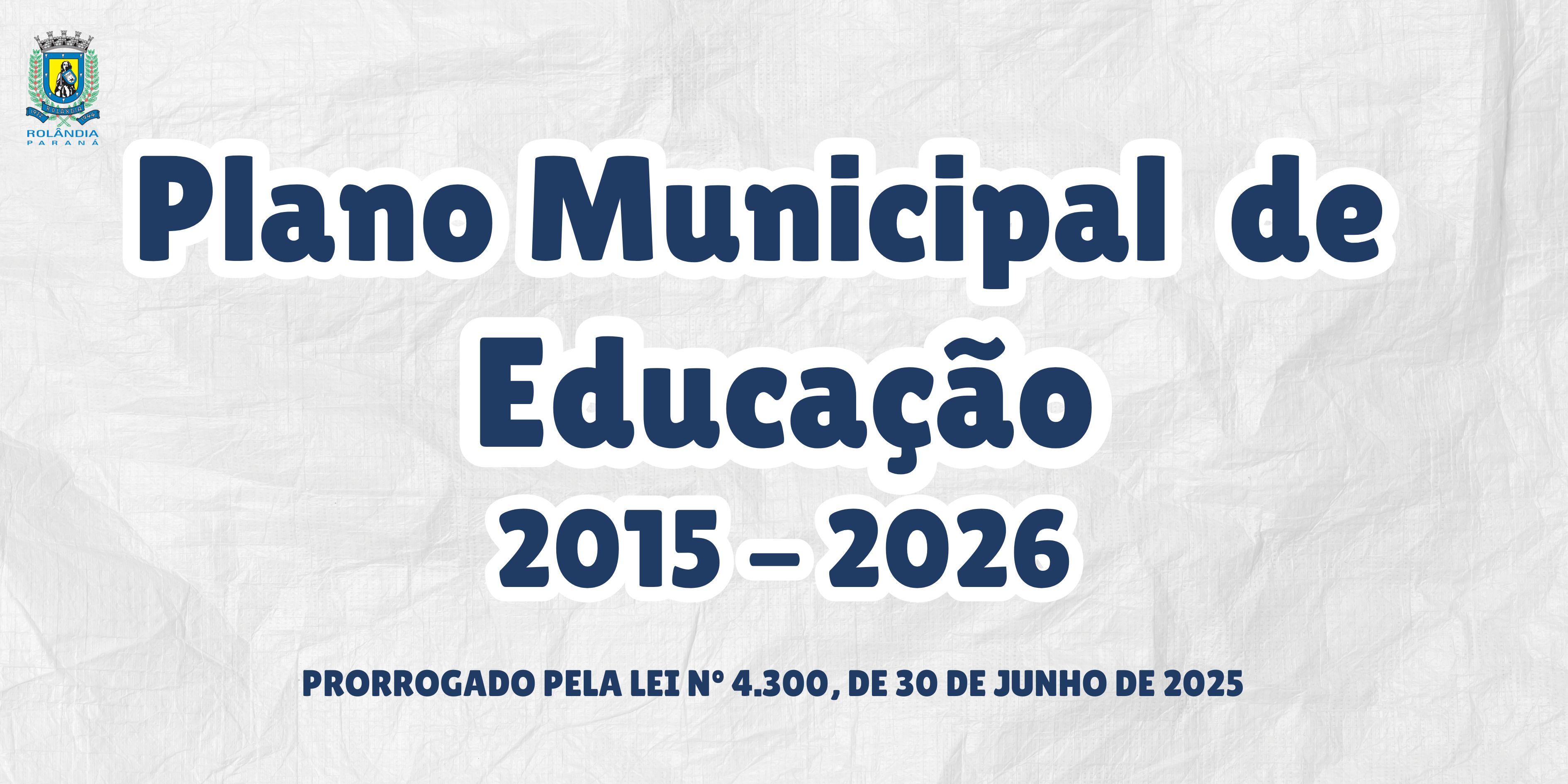 Plano Municipal de Educa&ccedil;&atilde;o